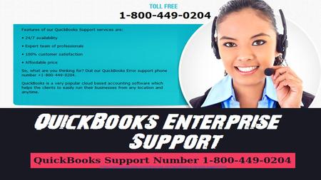QuickBooks Enterprise Support Phone Number 1-800-449-0204