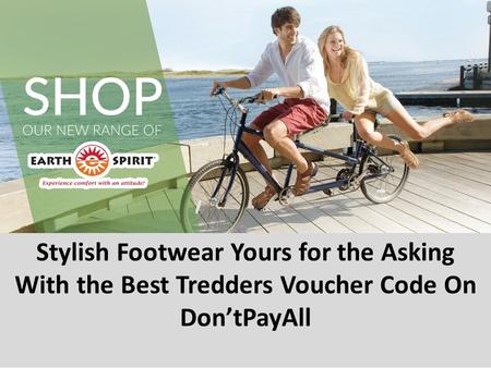 Stylish Footwear Yours for the Asking With the Best Tredders Voucher Code On Don’tPayAll.