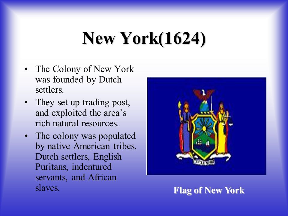 New+York%281624%29+The+Colony+of+New+York+was+founded+by+Dutch+settlers..jpg