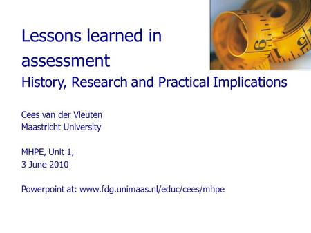 Lessons learned in assessment