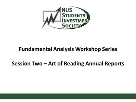 Fundamental Analysis Workshop Series Session Two – Art of Reading Annual Reports.