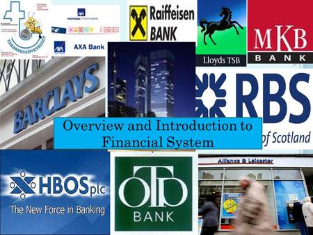 I. B ANKOK 2014. 07. 25. 1 Overview and Introduction to Financial System.