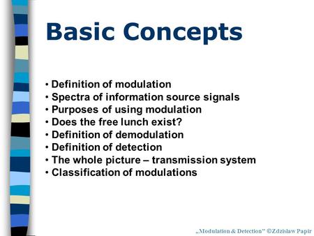 Basic Concepts Definition of modulation
