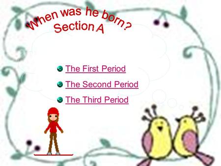 首页 The First Period The Second Period The Third Period.