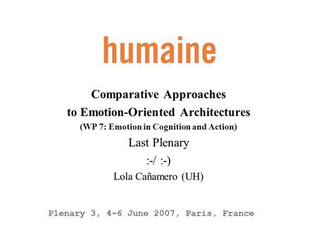 Comparative Approaches to Emotion-Oriented Architectures