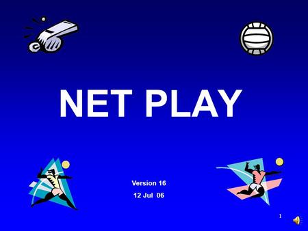 1 NET PLAY Version 16 12 Jul 06 2 An interactive PowerPoint presentation developed by Tom Craig, President Heart of Texas (Temple) VB Chapter This presentation.