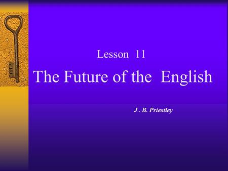 The Future of the English
