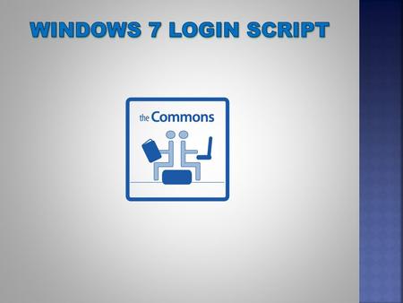  Introduction  The Windows 7 login script I inherited  Tools  Flow Chart  Requirements  Auto Login  Auto Shutdown  Unix Timestamps  Design 