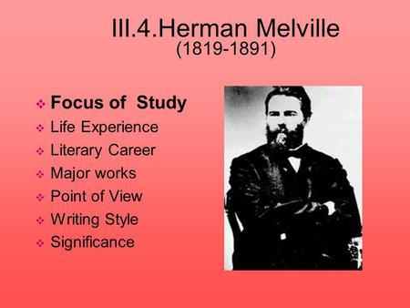 Focus of  Study Life Experience Literary Career Major works