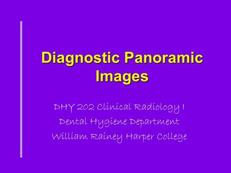 Diagnostic Panoramic Images