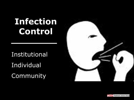 Infection Control Institutional Individual Community.