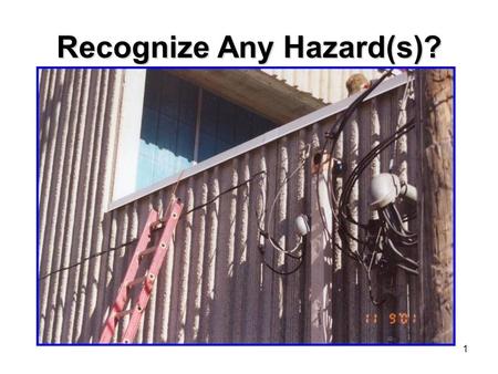 1 Recognize Any Hazard(s)?. 2 Yes No employer shall permit a worker to work in such proximity to any part of an electric power circuit that the worker.