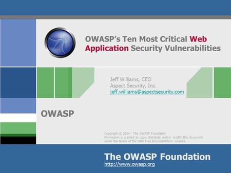 OWASP’s Ten Most Critical Web Application Security Vulnerabilities