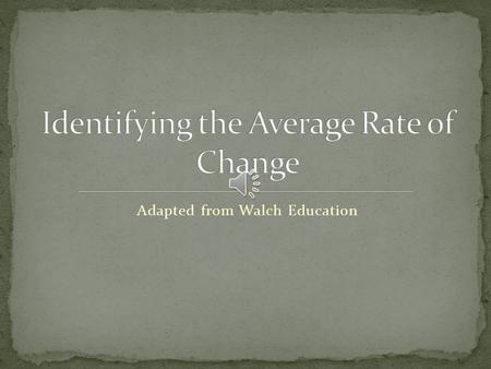 Identifying the Average Rate of Change