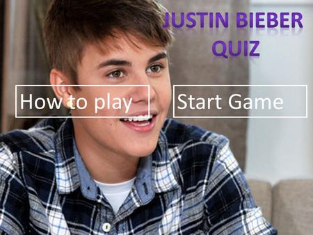 How to play Start Game. Click the answer you believe is correct. Then go onto the next pages and do the same thing.