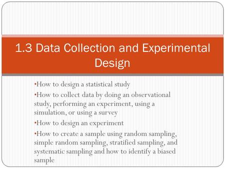 1.3 Data Collection and Experimental Design