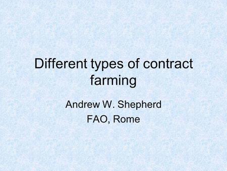 Different types of contract farming