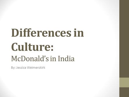 Differences in Culture: McDonald’s in India