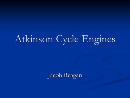 Atkinson Cycle Engines