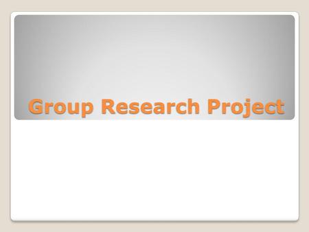 Group Research Project. Publication Types When doing research, it is important to distinguish between the three general types of publications. Click the.
