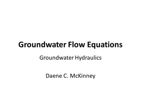 Groundwater Flow Equations