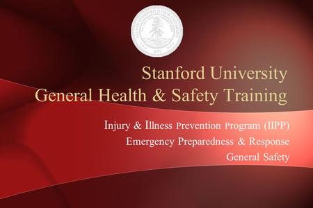 Stanford University General Health & Safety Training