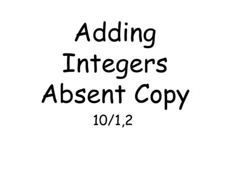 Adding Integers Absent Copy