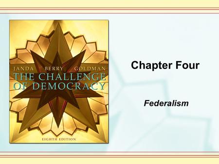 Chapter Four Federalism.