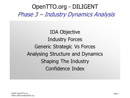 OpenTTO.org - DILIGENT Phase 3 – Industry Dynamics Analysis