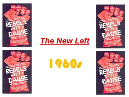 The New Left 1960s.