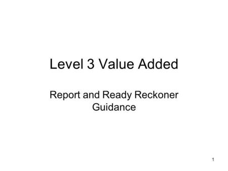 Report and Ready Reckoner Guidance