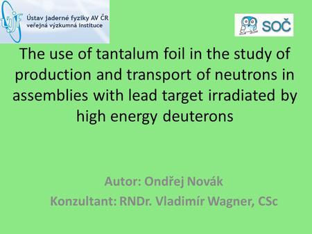 The use of tantalum foil in the study of production and transport of neutrons in assemblies with lead target irradiated by high energy deuterons Autor: