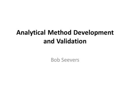 Analytical Method Development and Validation