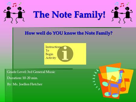 How well do YOU know the Note Family?
