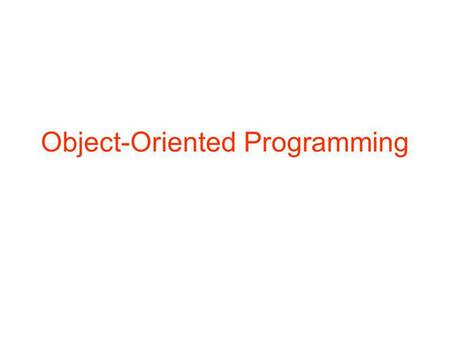 Object-Oriented Programming. 2 An object, similar to a real-world object, is an entity with certain properties, and with the ability to react in certain.