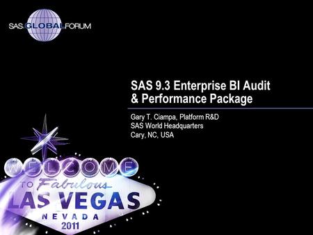 SAS 9.3 Enterprise BI Audit & Performance Package