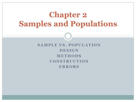 Chapter 2 Samples and Populations