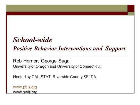School-wide Positive Behavior Interventions and Support