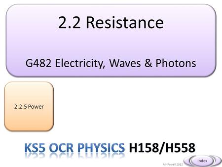 G482 Electricity, Waves & Photons