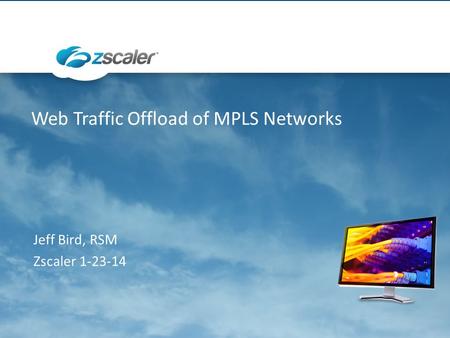 Web Traffic Offload of MPLS Networks
