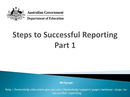 Steps to Successful Reporting Part 1