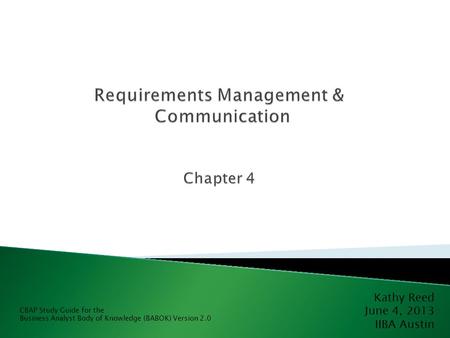 Requirements Management & Communication Chapter 4