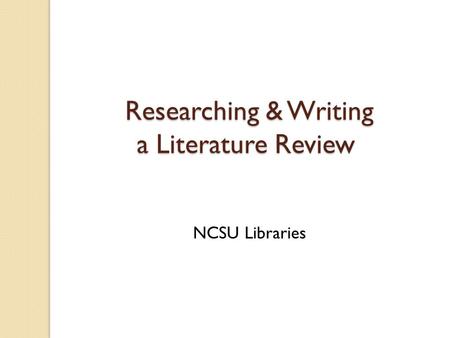 Researching & Writing a Literature Review