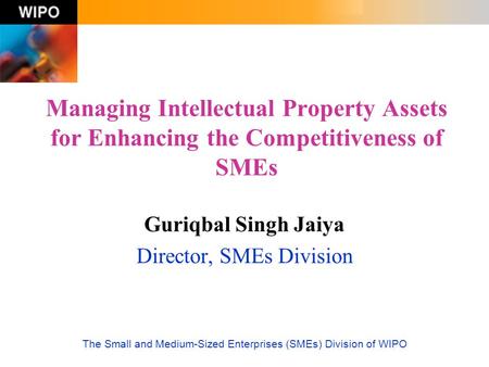 Guriqbal Singh Jaiya Director, SMEs Division