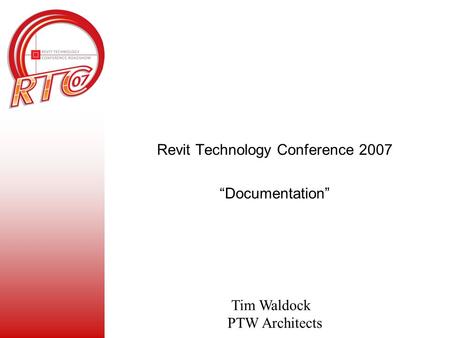 Revit Technology Conference 2007