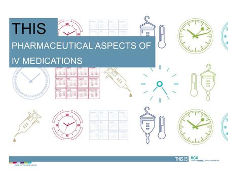 Pharmaceutical aspects of Iv medications