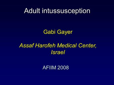 Adult intussusception