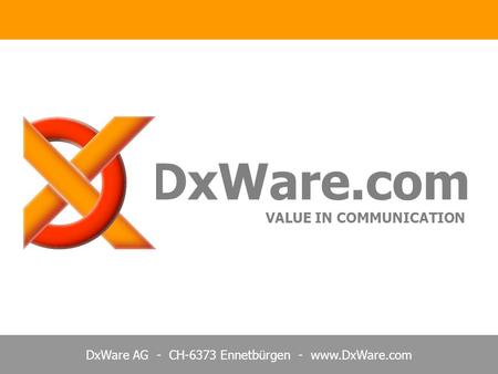 DxWare.com VALUE IN COMMUNICATION.