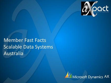 Member Fast Facts Scalable Data Systems