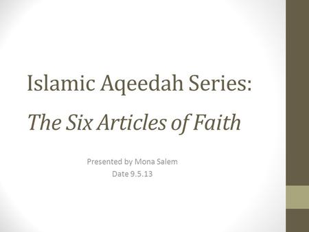 Islamic Aqeedah Series: The Six Articles of Faith